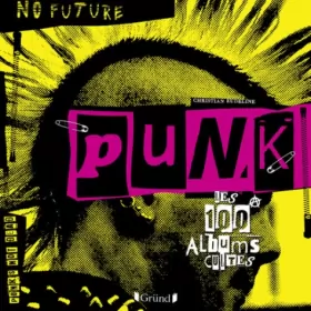 Couverture du produit · Punk - Les 100 albums cultes