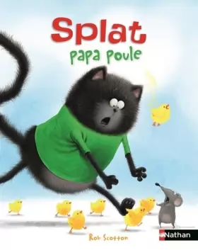 Couverture du produit · Splat Papa poule - Album pour enfant dès 4 ans