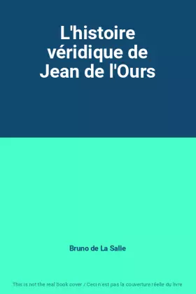 Couverture du produit · L'histoire véridique de Jean de l'Ours