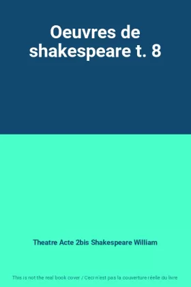 Couverture du produit · Oeuvres de shakespeare t. 8