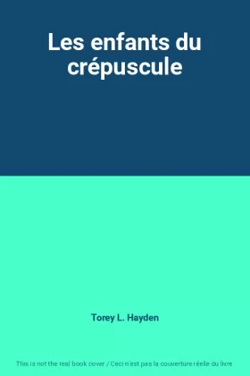 Couverture du produit · Les enfants du crépuscule