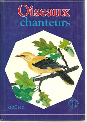 Couverture du produit · Oiseaux chanteurs