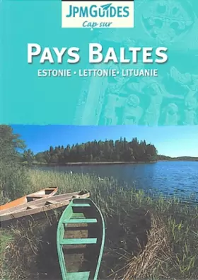Couverture du produit · Pays Baltes : Estonie, Lettonie, Lituanie