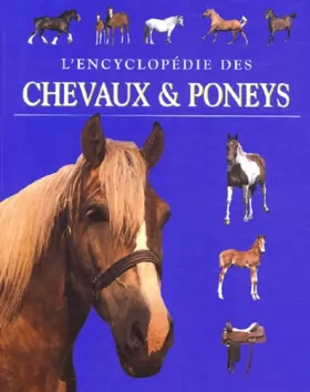 Couverture du produit · L'encyclopédie des chevaux et poneys