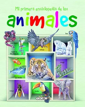 Couverture du produit · Mi primera enciclopedia de los animales