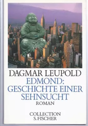 Couverture du produit · Edmond oder Geschichte einer Sehnsucht. Roman.