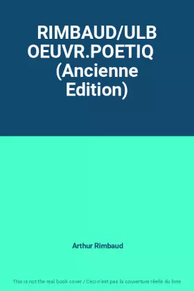 Couverture du produit · RIMBAUD/ULB OEUVR.POETIQ    (Ancienne Edition)