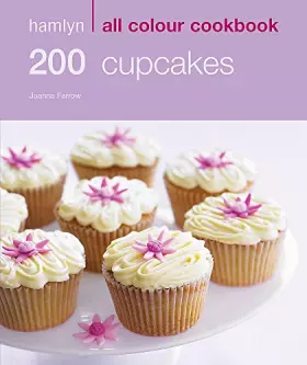 Couverture du produit · 200 Cupcakes: Hamlyn All Colour Cookbook