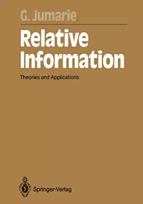 Couverture du produit · Relative Information: Theories and Applications