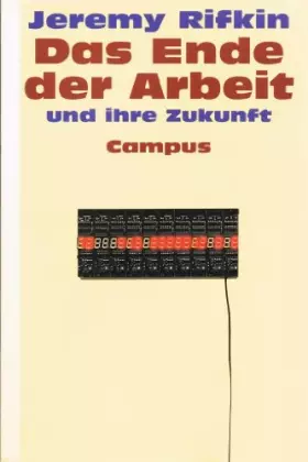 Couverture du produit · Das Ende der Arbeit und ihre Zukunft.