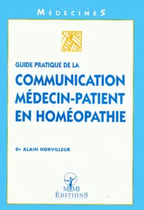 Couverture du produit · Guide pratique de la communication médecin-patient en homéopathie