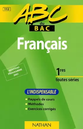 Couverture du produit · Français, 1res toutes séries. L'indispensable, édition 2001