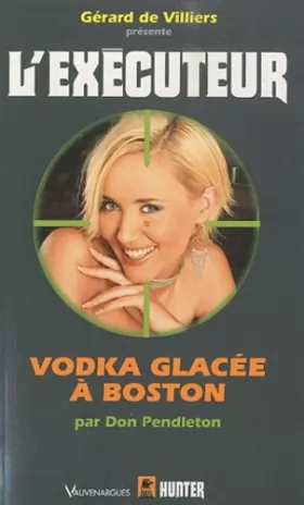 Couverture du produit · L'Exécuteur 278 : Vodka glacée à Boston