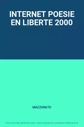 Couverture du produit · INTERNET POESIE EN LIBERTE 2000