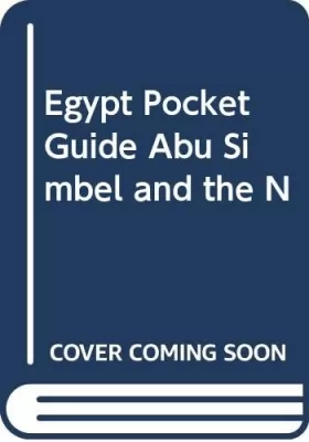 Couverture du produit · Egypt Pocket Guide Abu Simbel and the N