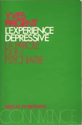 Couverture du produit · L'expérience dépressive : La parole d'un psychiatre
