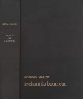 Couverture du produit · Le Chant Du Bourreau Une Histoire Damour