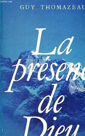 Couverture du produit · La presence de dieu