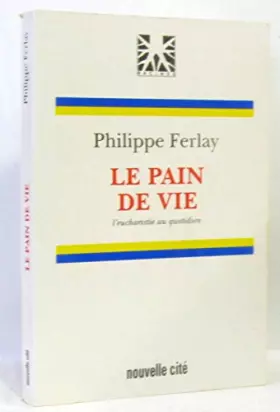 Couverture du produit · Le pain de vie