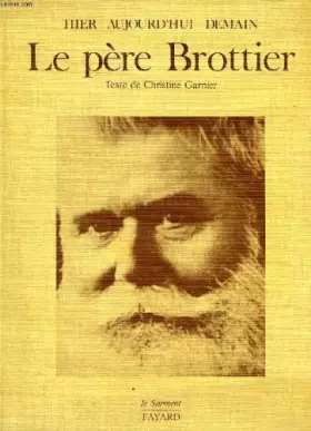 Couverture du produit · LE PERE BROTTIER