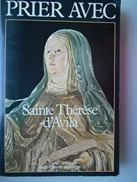 Couverture du produit · Prier Avec Sainte Thérèse d' Avila