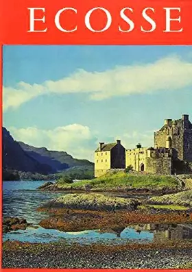 Couverture du produit · L'Écosse : . Introduction par Éric Linklater. Photographies de Edwin Smith. Commentaires d'Olive Cook. Traduit de l'anglais par