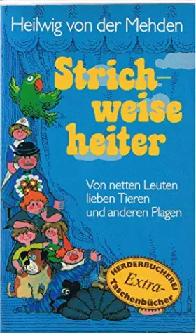 Couverture du produit · Strichweise Heiter: Von Netten Leuten, Lieben Tieren Und Anderen Plagen