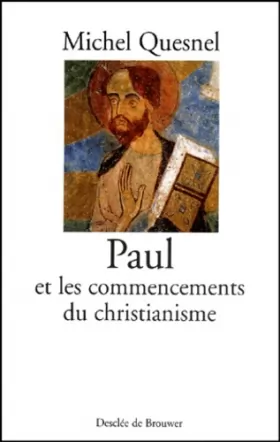Couverture du produit · Paul et les commencements du christianisme