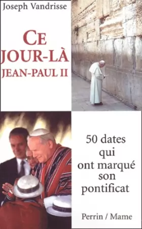 Couverture du produit · Ce jour là, Jean-Paul II