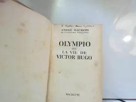 Couverture du produit · André Maurois,... Olympio ou la Vie de Victor Hugo