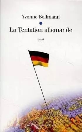 Couverture du produit · La tentation allemande : Essai