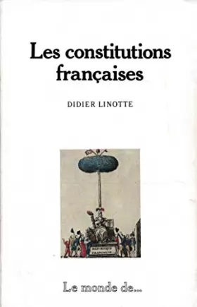 Couverture du produit · Les constitutions françaises