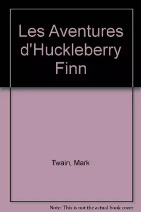 Couverture du produit · Les Aventures d'Huckleberry Finn