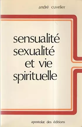 Couverture du produit · Sensualité, sexualité et vie spirituelle