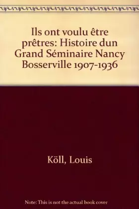 Couverture du produit · Ils ont voulu être pretres