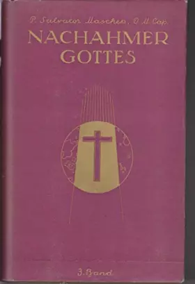 Couverture du produit · Nachahmer Gottes - Ein Buch für Priester wie auch für Laienapostel im Geiste des allgemeinen Priestertums