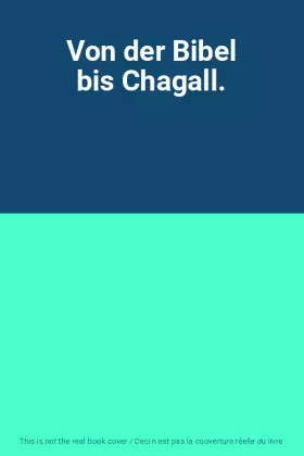 Couverture du produit · Von der Bibel bis Chagall.