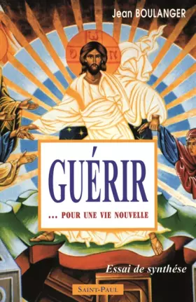 Couverture du produit · Guérir pour une vie nouvelle