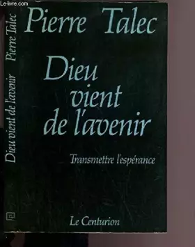 Couverture du produit · Dieu vient de l'avenir