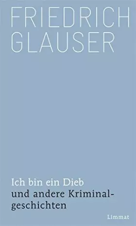 Couverture du produit · Ich bin ein Dieb: und andere Kriminalgeschichten