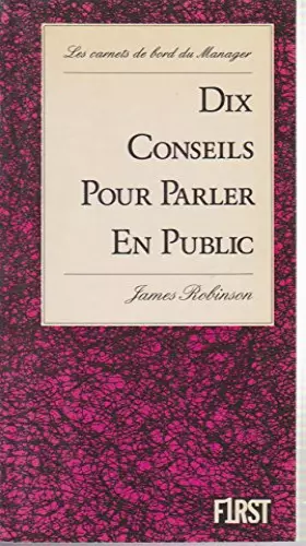 Couverture du produit · Dix conseils pour parler en public