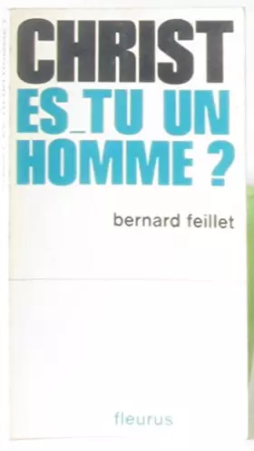 Couverture du produit · Christ es tu un homme?