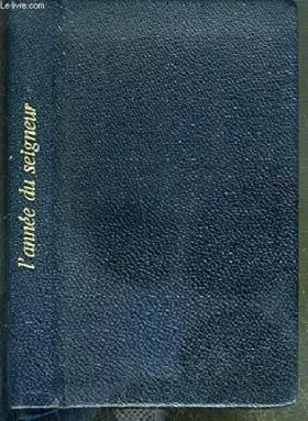 Couverture du produit · L'ANNEE DU SEIGNEUR - NOUVEAU MANUEL POUR LES CHRETIENS D'AUJOURD'HUI