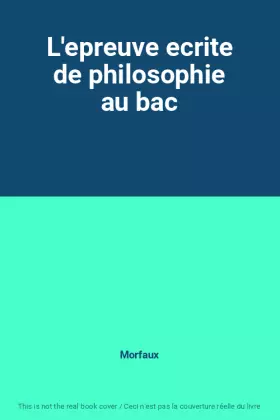 Couverture du produit · L'epreuve ecrite de philosophie au bac