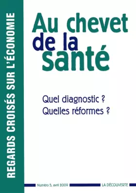 Couverture du produit · Au chevet de la santé : Quel diagnostic ? Quelles réformes ?