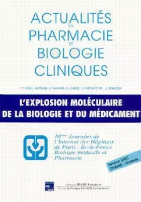 Couverture du produit · L'explosion moléculaire de la biologie et du médicament - 14-17 mars 2000