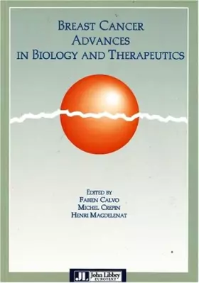 Couverture du produit · Breast Cancer Advances In Biology Therapeutics