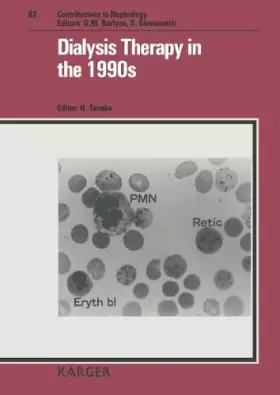 Couverture du produit · Dialysis Therapy in the 1990's: International Symposium on Dialysis Therapy in the 1990's Osaka October 1989
