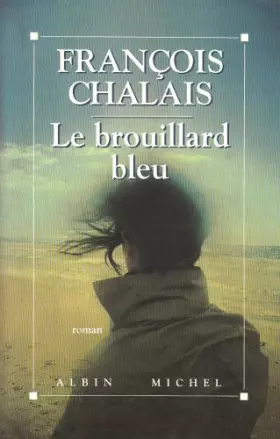 Couverture du produit · Le brouillard bleu