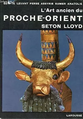 Couverture du produit · L'Art ancien du Proche-Orient